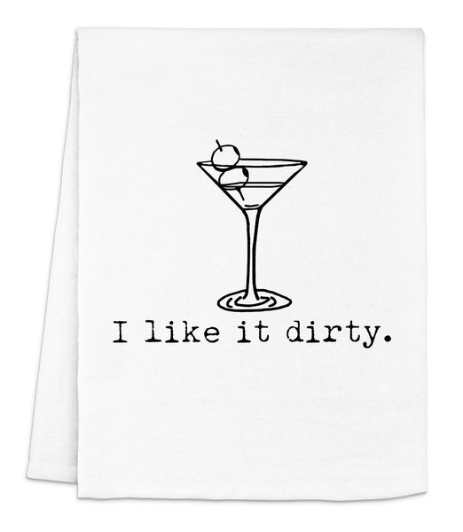 I Like It Dirty - Kitchen Towels  - Martini, Gin