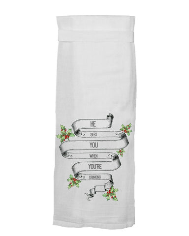 He Sees You Drinking KITCHEN TOWEL