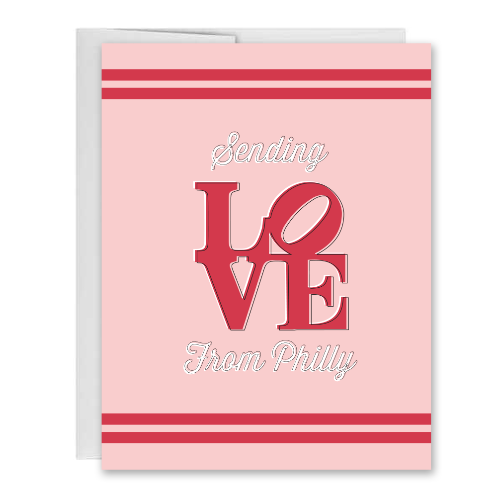 Sending Love From Philly Valentine's Day Greeting Card