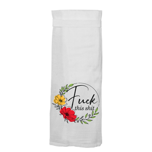 Fuck This Shit | Funny Kitchen Towels